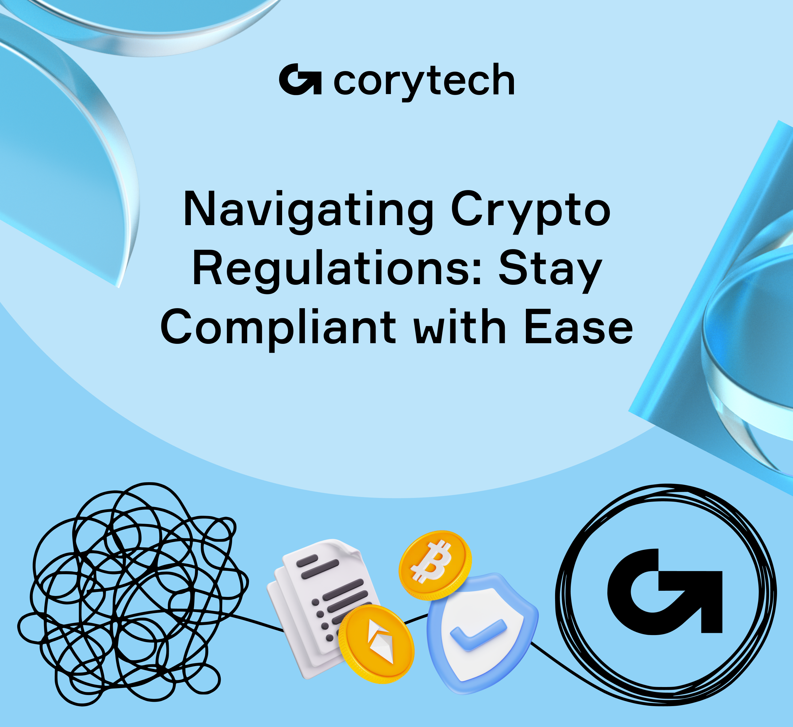 Navigating Crypto Regulations: How Corytech Keeps Your Payments Compliant