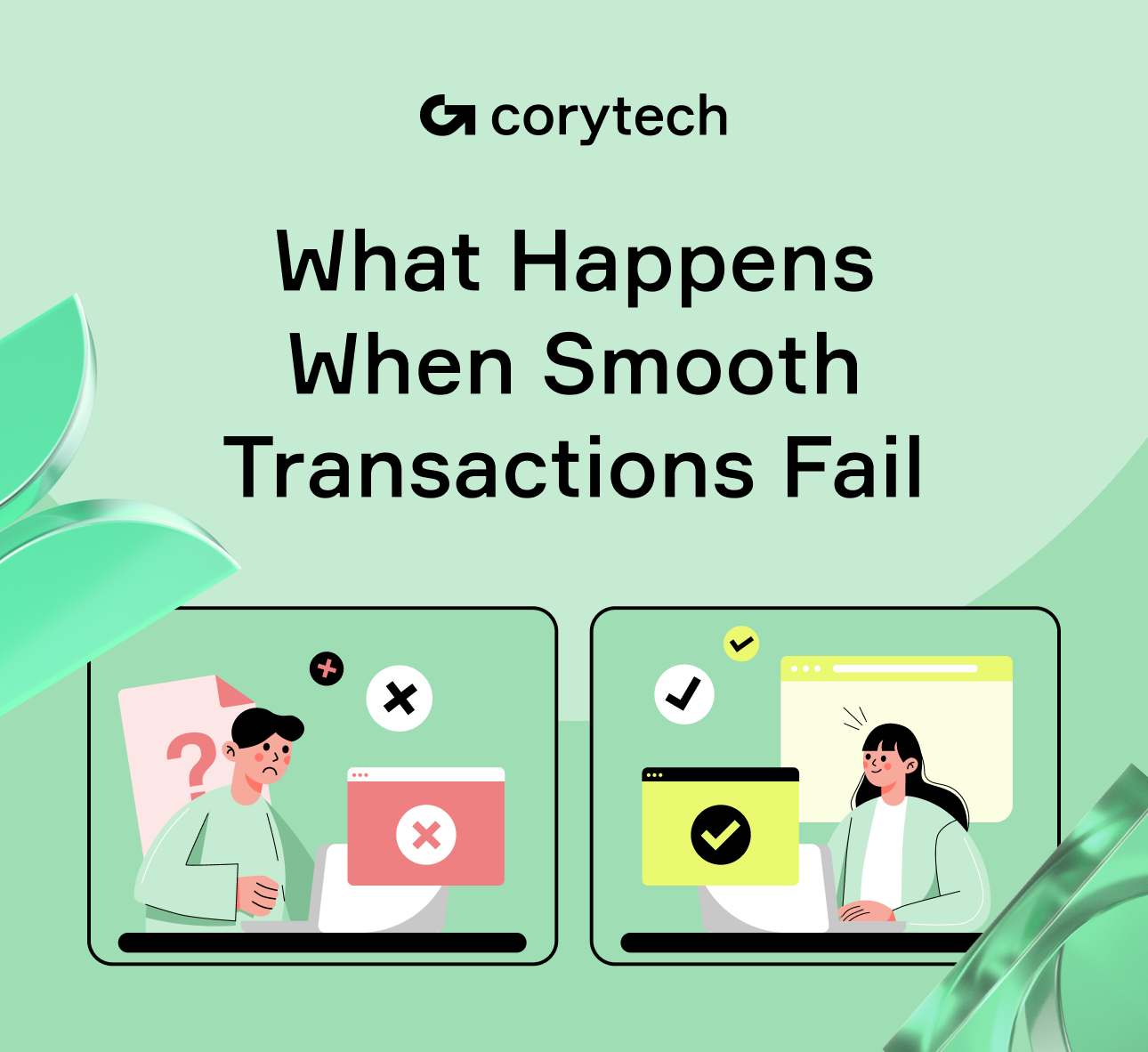 Smooth Transaction: No One Remembers Until They Don't Happen - The Case for Effortless Finance Technology
