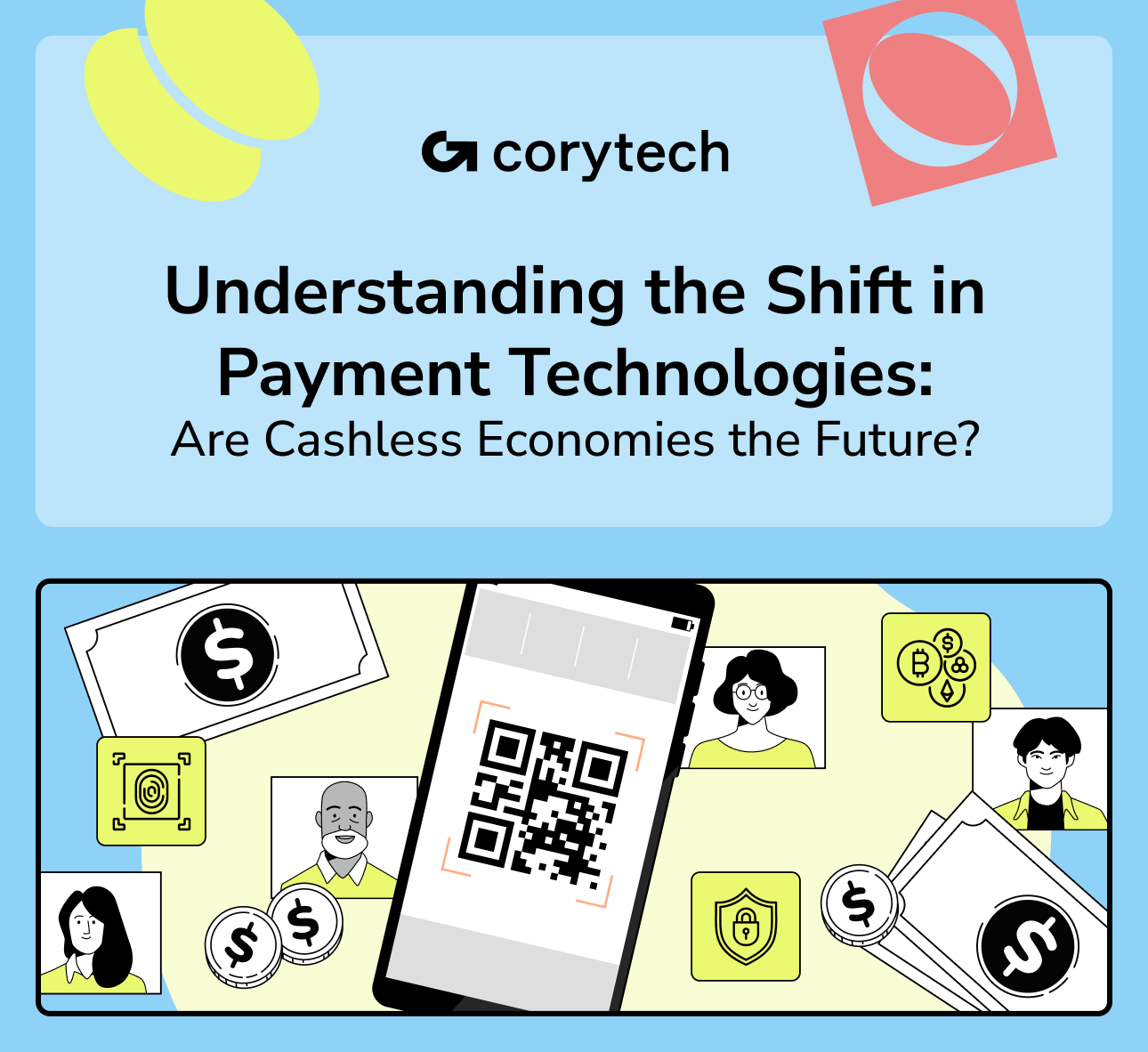 Understanding the Shift in Payment Technologies: Are Cashless Economies the Future?