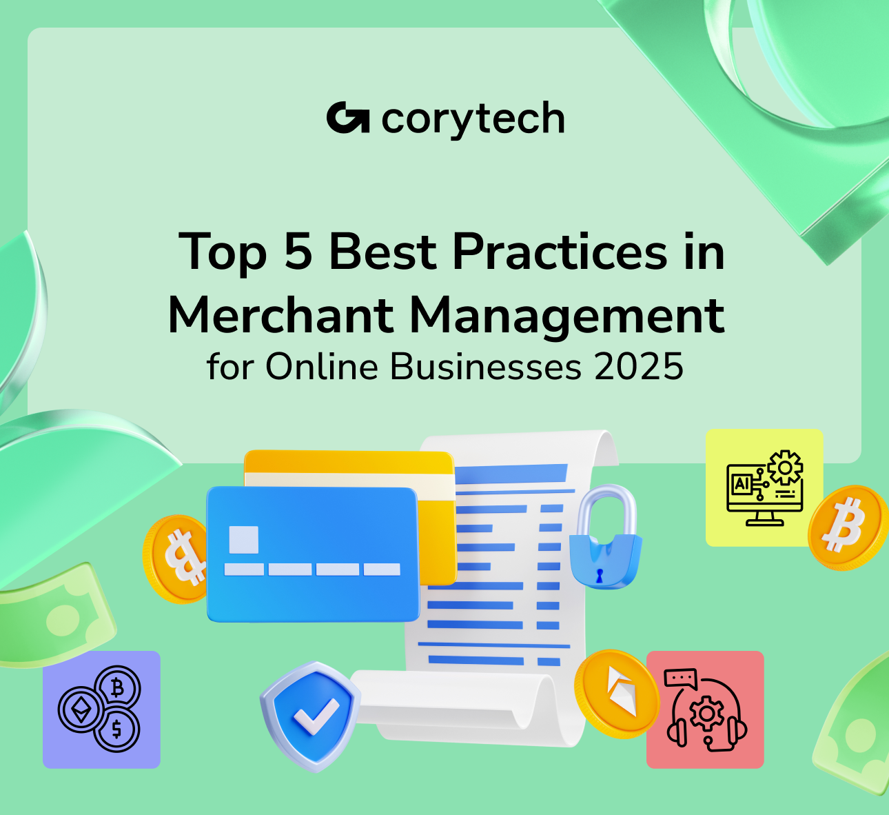 Top 5 Best Practices in Merchant Management for Online Businesses 2025: A Corytech’s Guide